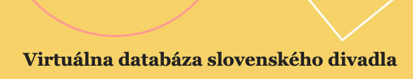 Virtuálna databáza slovenského divadla